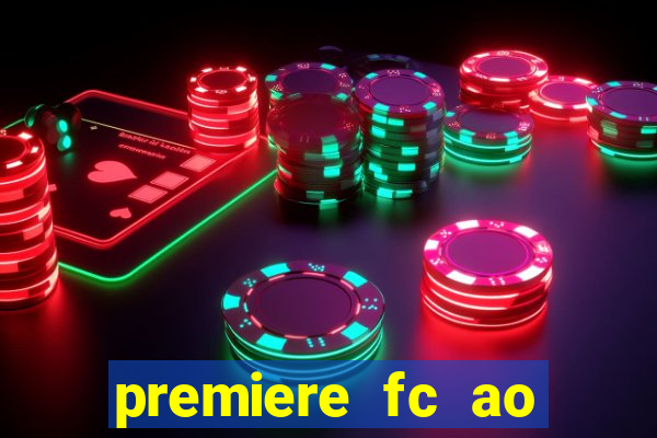 premiere fc ao vivo gratis